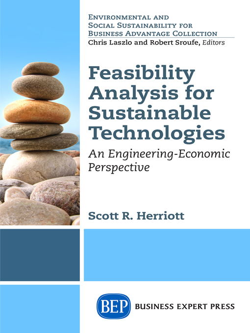 Title details for Feasibility Analysis for Sustainable Technologies by Scott Herriott - Available